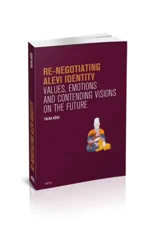 Re-Negotiating Alevi Identity | Values, Emotions and Contending Visions on the Future