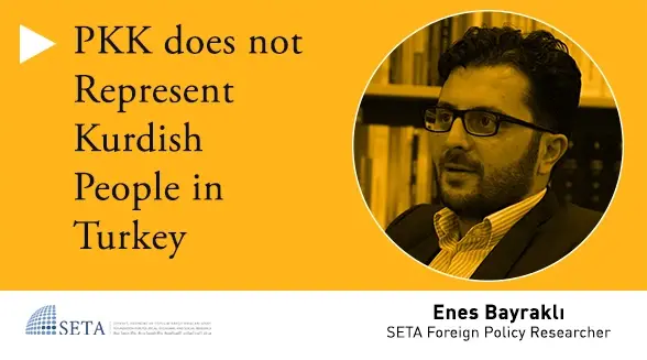 PKK does not Represent Kurdish People in Turkey