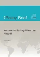 Kosovo and Turkey: What Lies Ahead?
