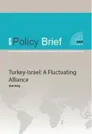 Turkey-Israel: A Fluctuating Alliance