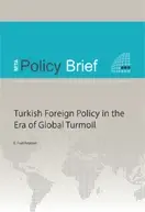 Turkish Foreign Policy in the Era of Global Turmoil