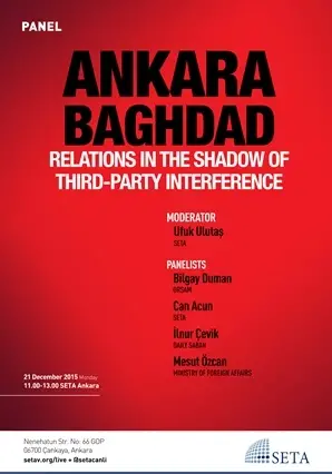 Ankara-Baghdad Relations in the Shadow of Third-Party Interference