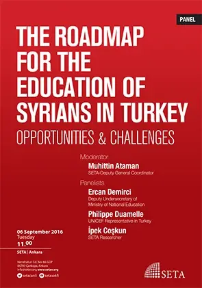 The Roadmap for the Education of Syrians in Turkey