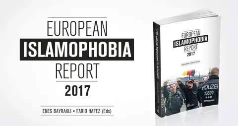 European Islamophobia Report 2017 | #EIR2017