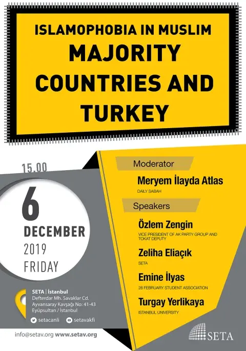 Panel: Islamophobia in Muslim Majority Countries and Turkey