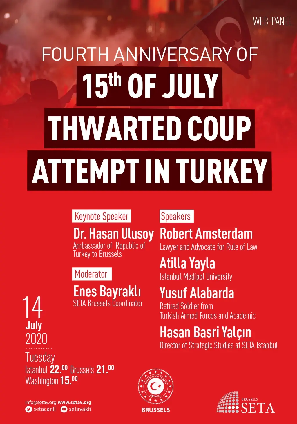 Web Panel: Fourth Anniversary of 15th of July Thwarted Coup Attempt in Turkey
