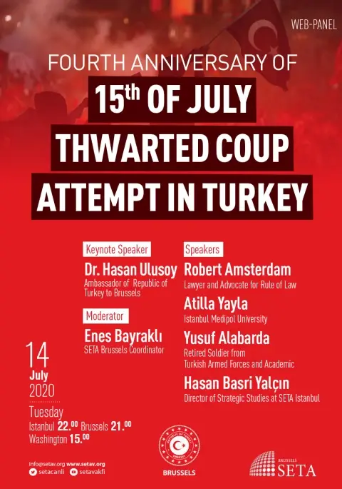 Web Panel: Fourth Anniversary of 15th of July Thwarted Coup Attempt in Turkey
