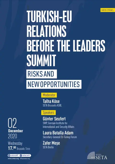 Web Panel: Turkish-EU Relations Before the Leaders Summit | Risks and New Opportunities