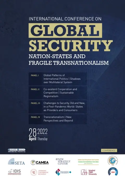 INTERNATIONAL CONFERENCE ON ’GLOBAL’ SECURITY:  Nation-States and Fragile Transnationalism