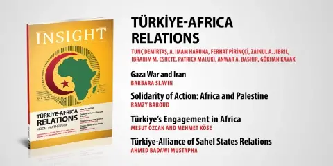 Insight Turkey Publishes Its Latest Issue “Türkiye-Africa Relations | Model Partnership”