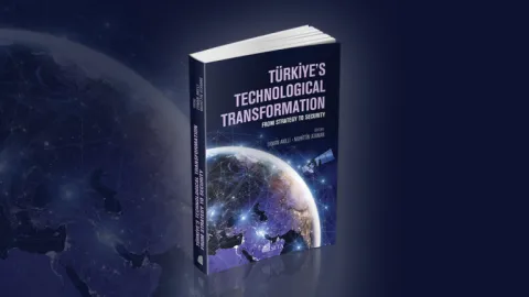 Türkiye’s Technological Transformation: From Strategy to Security