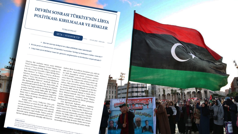 Perspektif: Devrim Sonrası Türkiye’nin Libya Politikası | Kırılmalar ve Riskler
