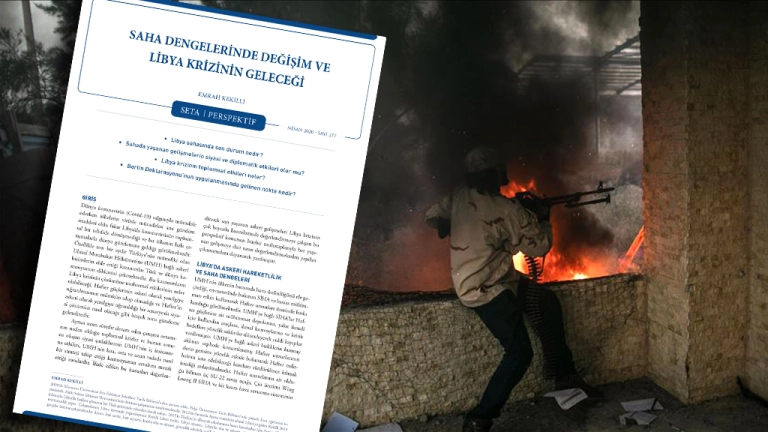 Perspektif: Saha Dengelerinde Değişim ve Libya Krizinin Geleceği