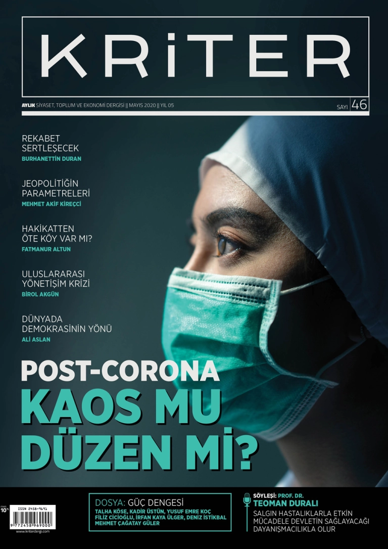 Kriter’in Mayıs Sayısı Çıktı: Post-Corona, Kaos mu Düzen mi?
