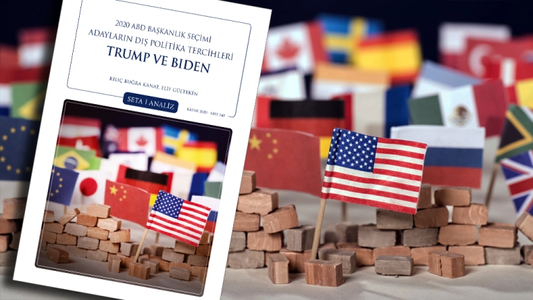 Analiz: 2020 ABD Başkanlık Seçimi Adayların Dış Politika Tercihleri | Trump ve Biden