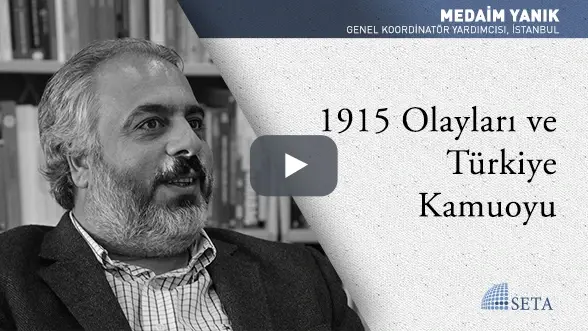 1915 Olayları ve Türkiye Kamuoyu