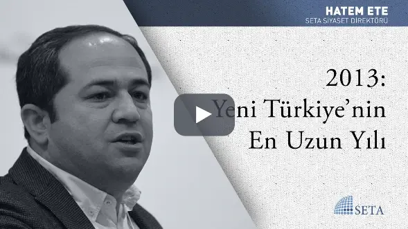 2013, Yeni Türkiye’nin En Uzun Yılıydı