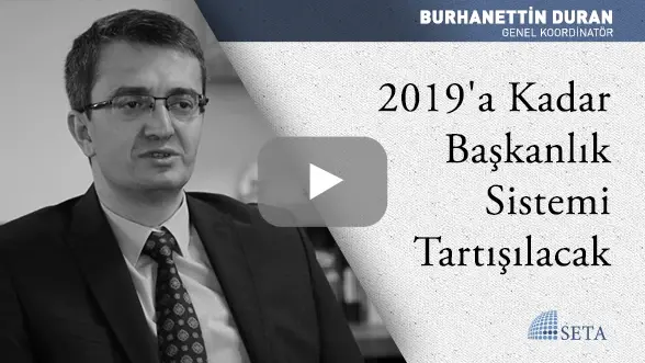 2019’a Kadar Başkanlık Sistemi Tartışılacak