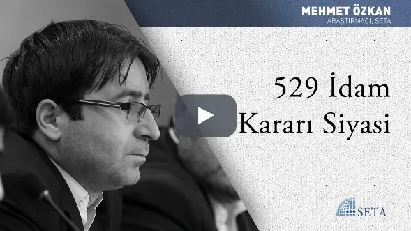 529 İdam Kararı Siyasi