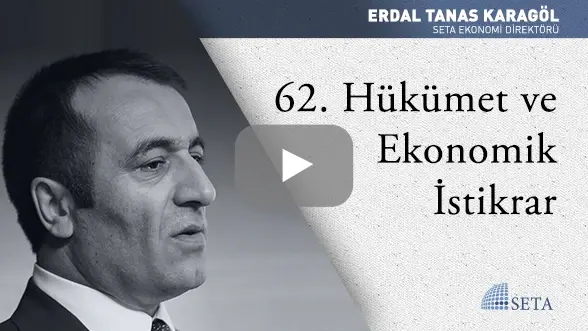 62. Hükümet ve Ekonomik İstikrar