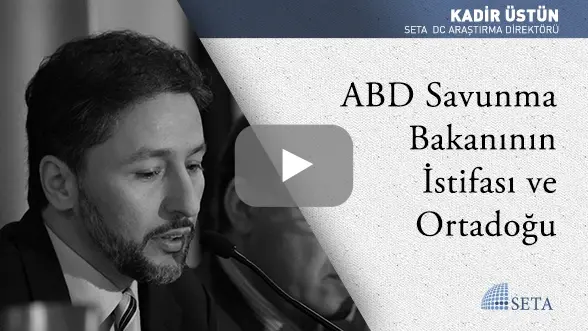 ABD Savunma Bakanının İstifası ve Ortadoğu