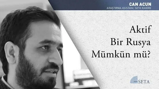 Aktif Bir Rusya Mümkün mü?