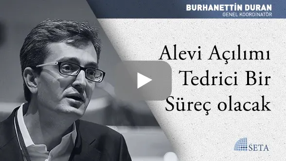 Alevi Açılımı Tedrici Bir Süreç olacak