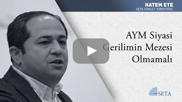 AYM Siyasi Gerilimin Mezesi Olmamalı