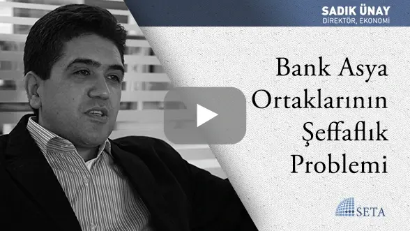 Bank Asya Ortaklarının Şeffaflık Problemi