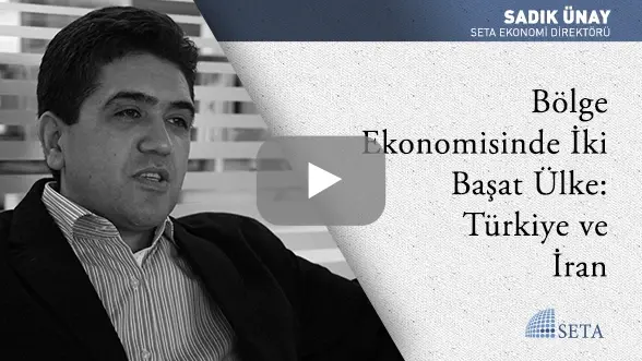 Bölge Ekonomisinde İki Başat Ülke: Türkiye ve İran