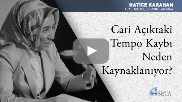 Cari Açıktaki Tempo Kaybı Neden Kaynaklanıyor?