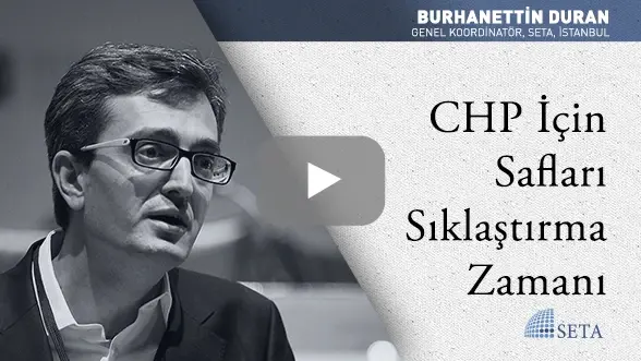 CHP İçin Safları Sıklaştırma Zamanı