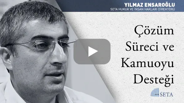 Çözüm Süreci ve Kamuoyu Desteği