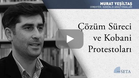 Çözüm Süreci ve Kobani Protestoları