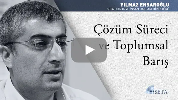Çözüm Süreci ve Toplumsal Barış