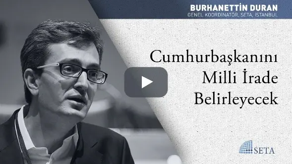 Cumhurbaşkanını Milli İrade Belirleyecek