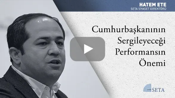 Cumhurbaşkanının Sergileyeceği Performansın Önemi