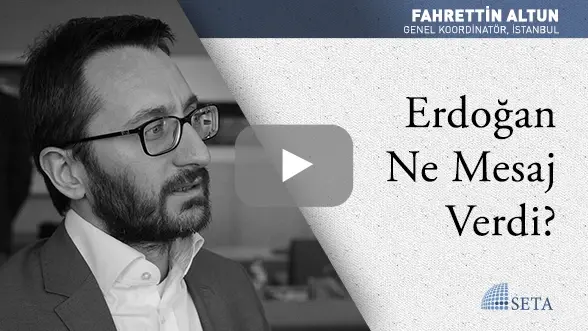 Erdoğan Ne Mesaj Verdi?