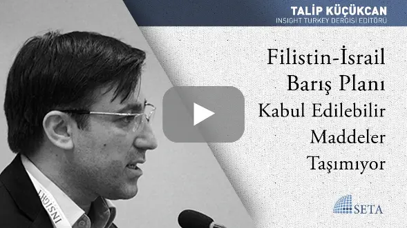 Filistin-İsrail Barış Planı Kabul Edilebilir Maddeler Taşımıyor