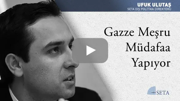 Gazze Meşru Müdafaa Yapıyor