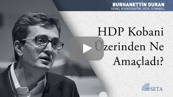 HDP Kobani Üzerinden Ne Amaçladı?