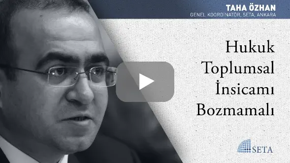 Hukuk Toplumsal İnsicamı Bozmamalı