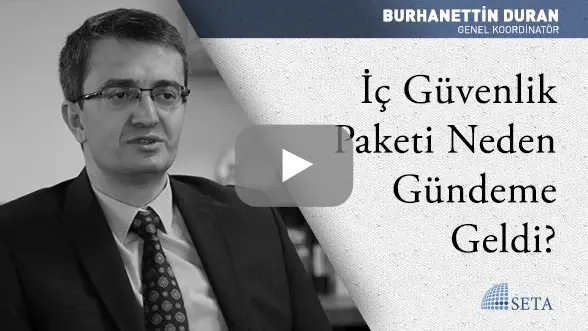 İç Güvenlik Paketi Neden Gündeme Geldi?
