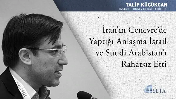 İran’ın Cenevre’de Yaptığı Anlaşma İsrail ve Suudi Arabistan’ı Rahatsız Etti