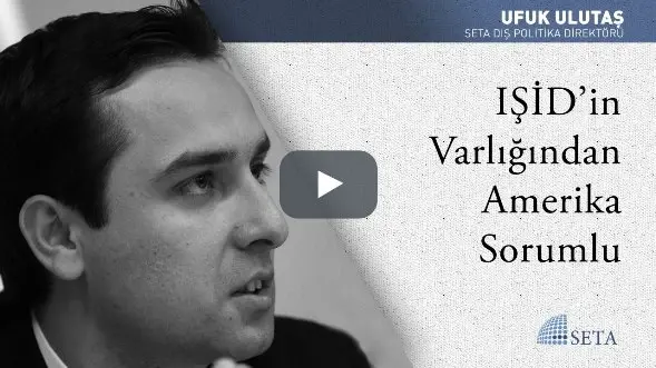 IŞİD’in Varlığından Amerika Sorumlu