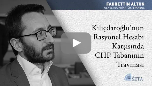 Kılıçdaroğlu’nun Rasyonel Hesabı Karşısında CHP Tabanının Travması