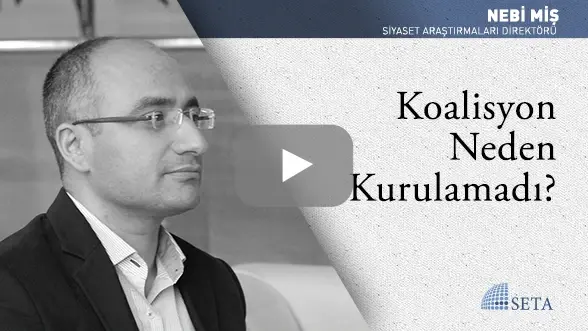 Koalisyon Neden Kurulamadı?