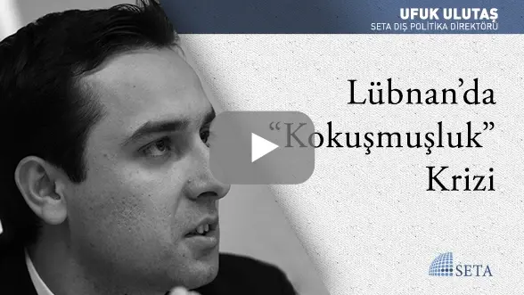 Lübnan’da “Kokuşmuşluk” Krizi