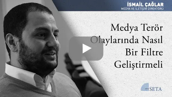 Medya Terör Olaylarında Nasıl Bir Filtre Geliştirmeli