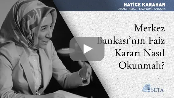 Merkez Bankası’nın Faiz Kararı Nasıl Okunmalı?